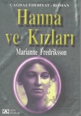Hanna ve Kızları – Marianne Fredriksson – Altın Kitaplar kitap kapağı