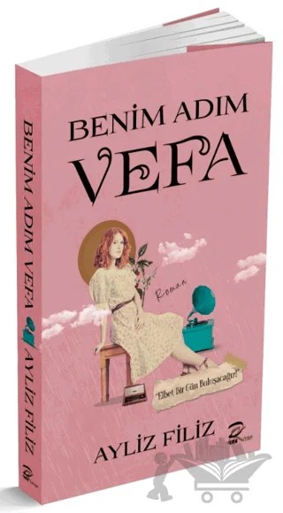 Benim Adım Vefa – Ayliz Filiz – Pera Basım Yayıncılık kitap kapağı