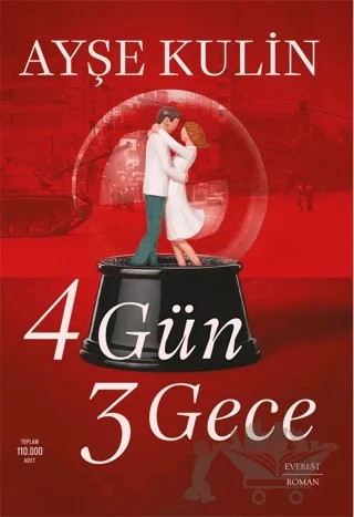 4 Gün 3 Gece – Ayşe Kulin – Everest Yayınları kitap kapağı