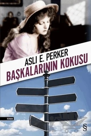 Başkalarının Kokusu – Aslı E. Perker – Everest Yayınları kitap kapağı