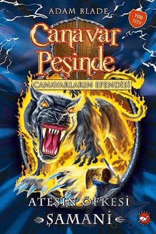 Canavar Peşinde - 56 – Adam Blade – Beyaz Balina Yayınları kitap kapağı