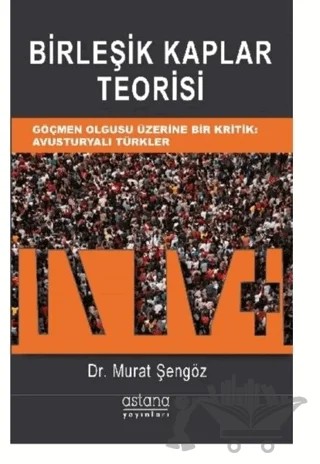 Birleşik Kaplar Teorisi – Murat Şengöz – Astana Yayınları kitap kapağı