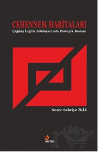 Cehennem Haritaları – Sezer Sabriye İkiz – Kriter Yayınları kitap kapağı