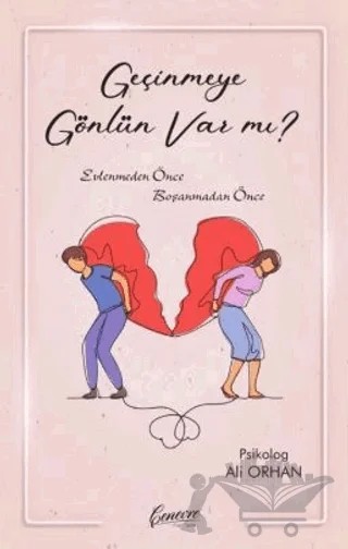 Geçinmeye Gönlün Var Mı? – Ali Orhan – Cenevre Fikir Sanat kitap kapağı