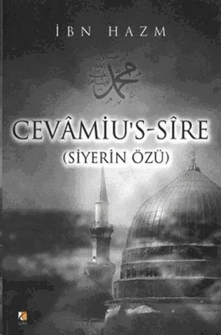Cevâmiu’s-Sîre (Siyerin Özü) – İbn Hazm – Çıra Yayınları kitap kapağı