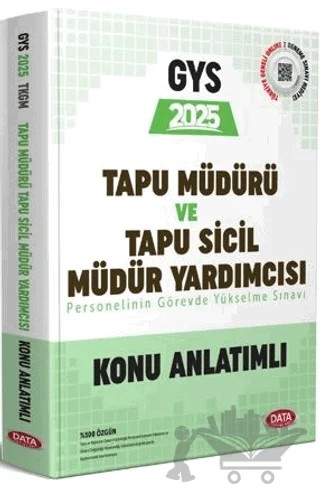 Tapu Müdürü-Tapu Sicil Müdür Yardımcısı GYS Konu Anlatımlı – Kolektif – Data Yayınları kitap kapağı