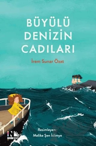 Büyülü Denizin Cadıları – İrem Sunar Özat – Nesin Yayınevi kitap kapağı