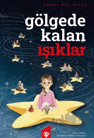 Gölgede Kalan Işıklar – Seher Naz Altun – Türkiye Diyanet Vakfı Yayınları kitap kapağı