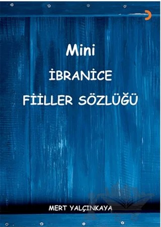 Mini İbranice Fiiller Sözlüğü – Mert Yalçınkaya – Cinius Yayınları kitap kapağı