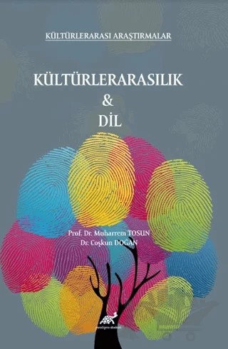Kültürlerarasılık & Dil – Muharrem Tosun, Coşkun Doğan – Paradigma Akademi Yayınları kitap kapağı