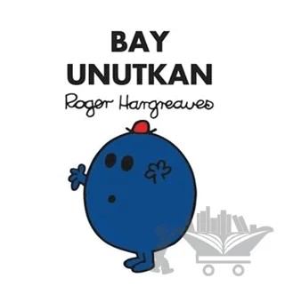 Bay Unutkan – Roger Hargreaves – Doğan Çocuk kitap kapağı