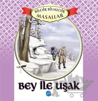 Bildik Bilmedik Masallar - Bey ile Uşak – Kolektif – Berikan Yayınevi kitap kapağı