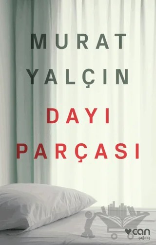 Dayı Parçası – Murat Yalçın – Can Yayınları kitap kapağı