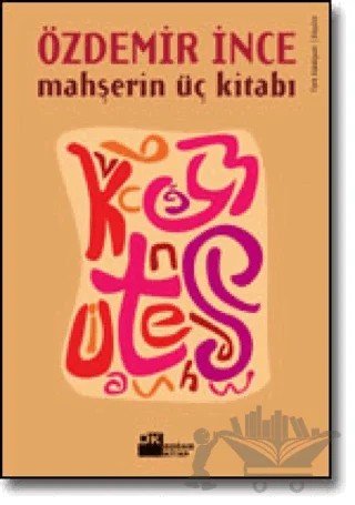 Mahşerin Üç Kitabı – Özdemir İnce – Doğan Kitap kitap kapağı