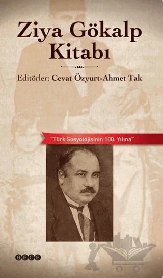 Ziya Gökalp Kitabı – Ahmet Tak, Cevat Özyurt – Hece Yayınları kitap kapağı