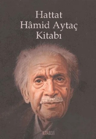 Hattat Hamid Aytaç Kitabı – İsmail Yazıcı – Kitabevi Yayınları kitap kapağı