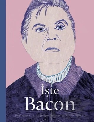 İşte Bacon – Kitty Hauser – Hep Kitap kitap kapağı