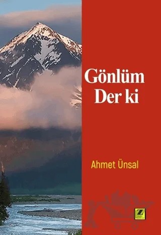 Gönlüm Der Ki – Ahmet Ünsal – Zinde Yayıncılık kitap kapağı