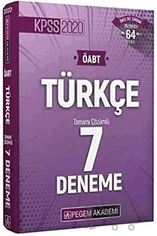 2020 KPSS ÖABT Türkçe Öğretmenliği Tamamı Çözümlü 7 Deneme – Kolektif – Pegem Akademi Yayıncılık kitap kapağı