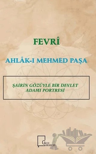 Fevri Ahlak-ı Mehmed Paşa – Murat A. Karavelioğlu – Gece Akademi kitap kapağı