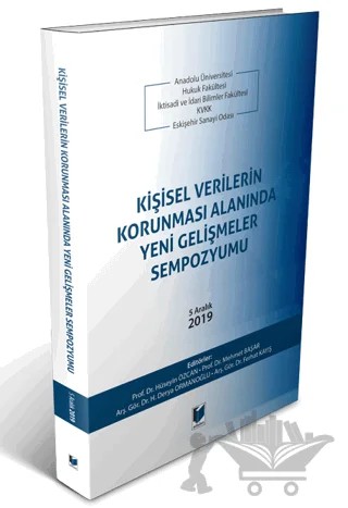 Kişisel Verilerin Korunması Alanında Yeni Gelişmeler Sempozyumu – Hüseyin Özcan, Ferhat Kayış, H. Derya Ormanoğlu, Mehmet Başar – Adalet Yayınevi kitap kapağı