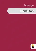 Narla Kan (Şiir) – Akif Kuruçay – Ebabil Yayınları kitap kapağı