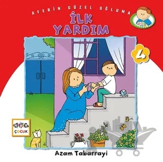 İlk Yardım - Aferin Güzel Oğluma 4 – Azam Tabarrayi – Nar Çocuk kitap kapağı