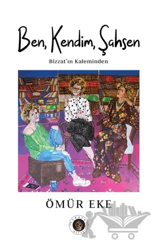 Ben, Kendim, Şahsen – Ömür Eke – Narsist kitap kapağı