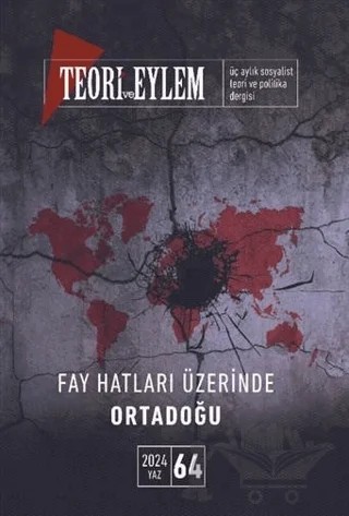 Teori ve Eylem Dergisi Sayı: 64 Bahar 2024 – Teori ve Eylem Dergisi Yayınları kitap kapağı