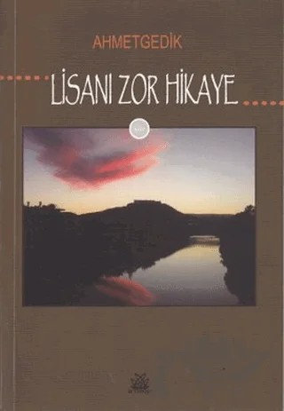 Lisanı Zor Hikaye – Ahmet Gedik – Artshop Yayıncılık kitap kapağı