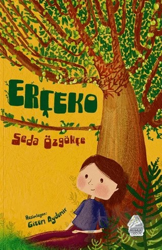 Erçeko – Seda Özgökçe – Mahlas Çocuk Yayınları kitap kapağı