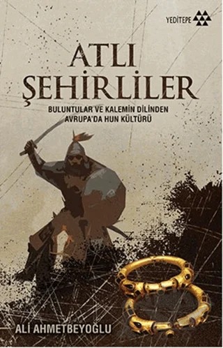 Atlı Şehirliler – Ali Ahmetbeyoğlu – Yeditepe Yayınevi kitap kapağı