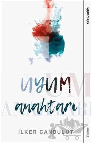 Uyum Anahtarı – İlker Canbulut – Sola Unitas kitap kapağı
