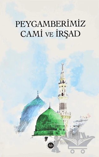 Peygamberimiz Cami ve İrşad – Kolektif – Diyanet İşleri Başkanlığı kitap kapağı