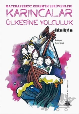 Karıncalar Ülkesine Yolculuk – Hakan Bayhan – Yitik Ülke Yayınları kitap kapağı