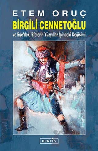 Birgili Cennetoğlu – Etem Oruç – Berfin Yayınları kitap kapağı