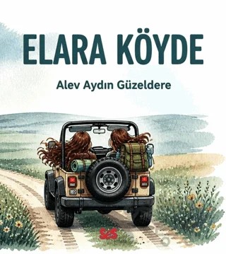 Elara Köyde – Alev Aydın Güzeldere – SES Kitap kitap kapağı