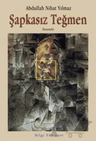 Şapkasız Teğmen – Abdullah Nihat Yılmaz – Bilgi Yayınevi kitap kapağı