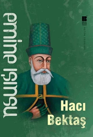 Hacı Bektaş – Emine Işınsu – Bilge Kültür Sanat kitap kapağı