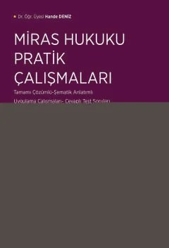 Miras Hukuku Pratik Çalışmaları – Hande Deniz – Seçkin Yayıncılık kitap kapağı