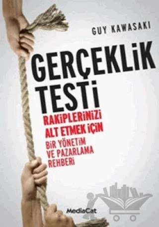 Gerçeklik Testi – Guy Kawasaki – MediaCat Kitapları kitap kapağı