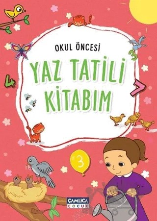 Okul Öncesi Yaz Tatili Kitabım – Kolektif – Çamlıca Çocuk Yayınları kitap kapağı