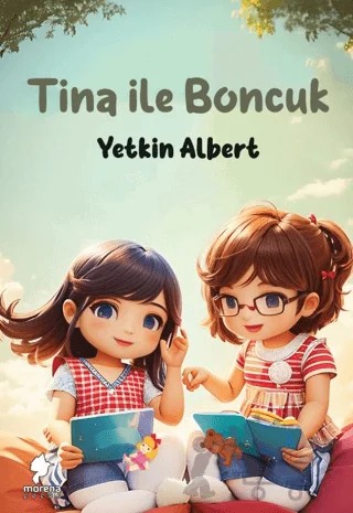 Tina ile Boncuk – Yetkin Albert – Morena Yayınevi kitap kapağı