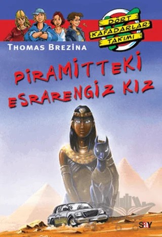Piramitteki Esrarengiz Kız – Thomas Brezina – Say Çocuk kitap kapağı
