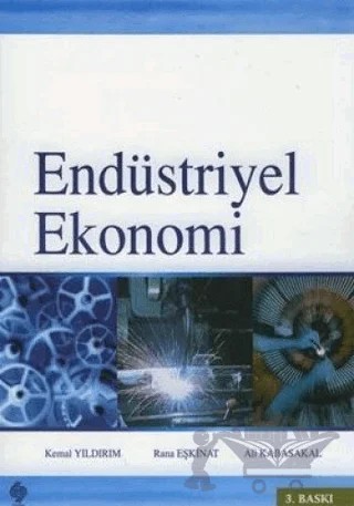 Endüstriyel Ekonomi – Kemal Yıldırım – Ekin Basım Yayın kitap kapağı