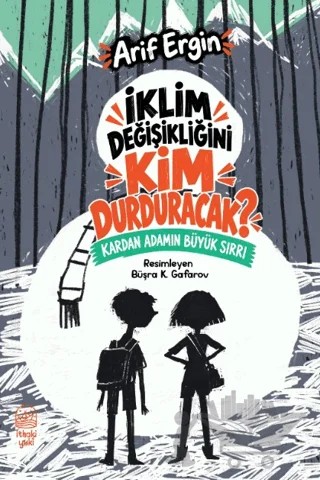 İklim Değişikliğini Kim Durduracak? – Arif Ergin – İthaki Yuki Yayınları kitap kapağı