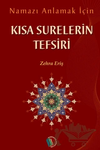 Kısa Surelerin Tefsiri – Zehra Eriş – Kampanya Kitapları - Erkam kitap kapağı