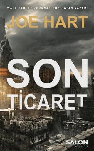 Son Ticaret – Joe Hart – Salon Yayınları kitap kapağı