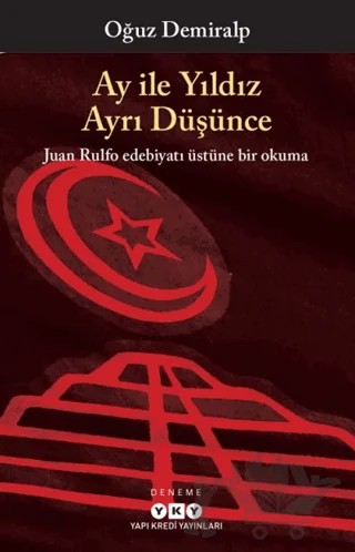 Ay ile Yıldız Ayrı Düşünce – Oğuz Demiralp – Yapı Kredi Yayınları kitap kapağı
