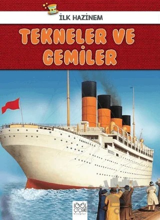 Tekneler ve Gemiler - İlk Hazinem – Denise Ryan – 1001 Çiçek Kitaplar kitap kapağı